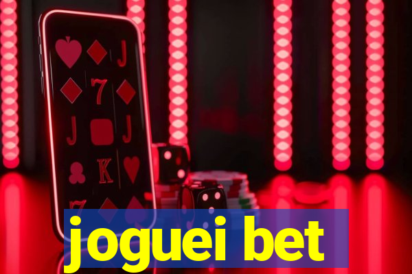 joguei bet